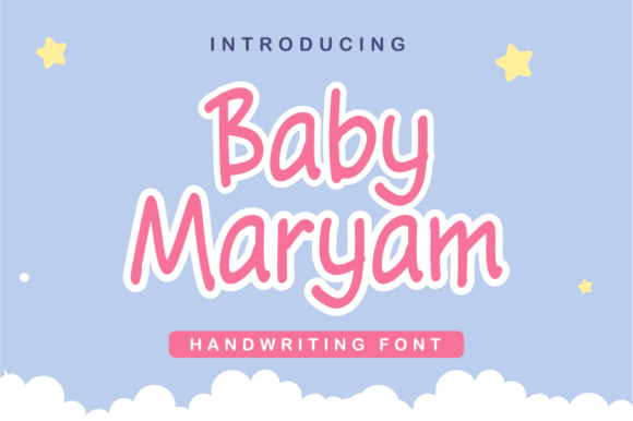 Baby Maryam: A Unique Handwritten Typeface for Creative Design