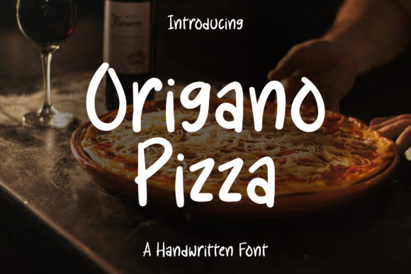 Origano Pizza: A Handwritten Font with Real Character