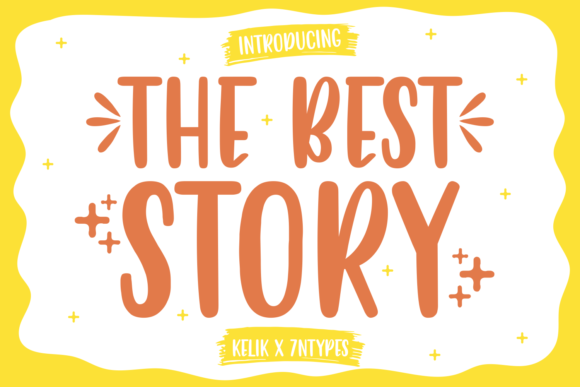 The Best Story: A Font with Genuine Personality