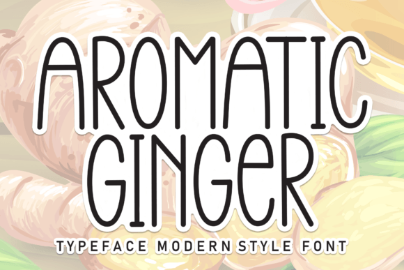 The Gentle Authority of Aromatic Ginger